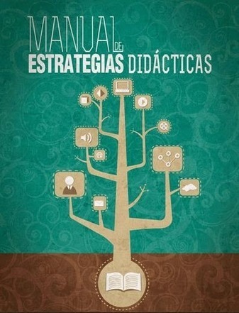 Manual de estrategias didácticas (2013) | TIC & Educación | Scoop.it