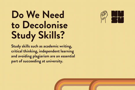 Decolonising Study Skills and the role of Learning Development – | Information and digital literacy in education via the digital path | Scoop.it