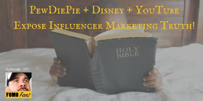PewDiePie Disney YouTube Expose Influencer Marketing Truth! | Digital Social Media Marketing | Scoop.it