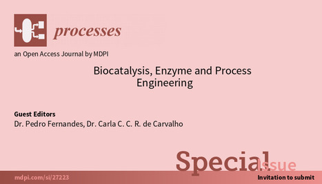 Biocatalysis, Enzyme and Process Engineering | iBB | Scoop.it