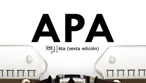 Normas APA 2019 - Sexta edici&oacute;n (Descargar PDF) | Educaci&oacute;n, TIC y ecolog&iacute;a | Scoop.it