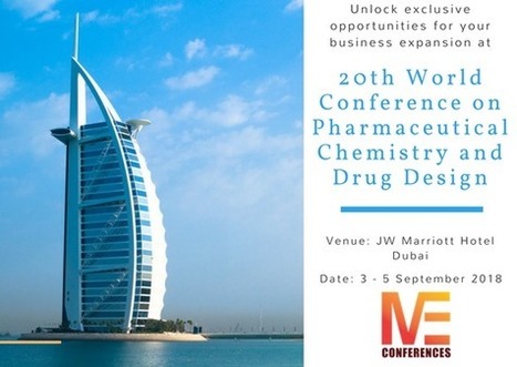 20th World Conference on Pharmaceutical Chemistry and Drug Design - Medical Events Guide | Medical Events and Conferences | Scoop.it