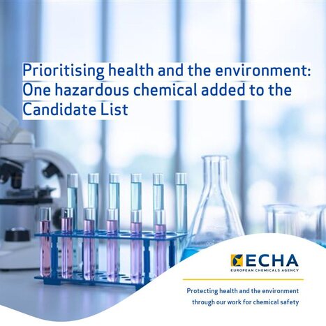 L’ECHA ajoute un produit chimique dangereux à la liste des substances candidates | ECHA | Prévention du risque chimique | Scoop.it