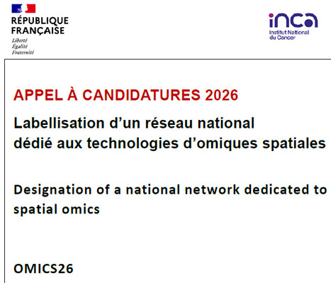 OMICS26 - labellisation par l'INCa d'un r&eacute;seau d&eacute;di&eacute; aux technologies d'omiques spatiales | Life Sciences Universit&eacute; Paris-Saclay | Scoop.it