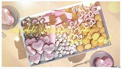 Valentine’s Day Snack Sweet Board February 2023 Group Gift by {amiable} | Teleport Hub - Second Life Freebies | Second Life Freebies | Scoop.it