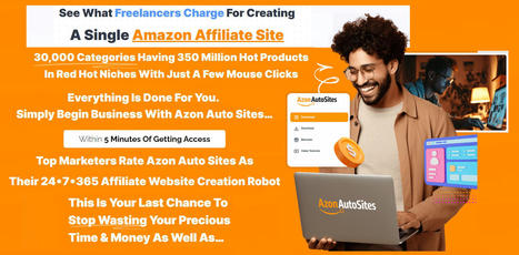 AzonAutoSites Transforms Your Single Keyword Into Stunning Amazon DFY eCommerce Platform  | Online Marketing Tools | Scoop.it