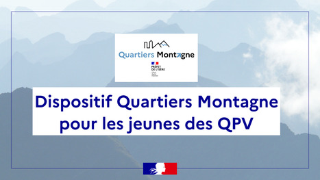 Quartiers Montagne en Isère | Labo Cités - L'actualité de la politique de la ville en Auvergne-Rhône-Alpes | Scoop.it