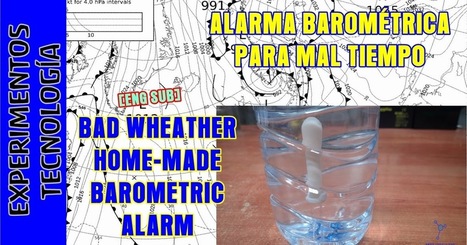 Alarma barométrica para BORRASCAS o MAL TIEMPO | tecno4 | Scoop.it