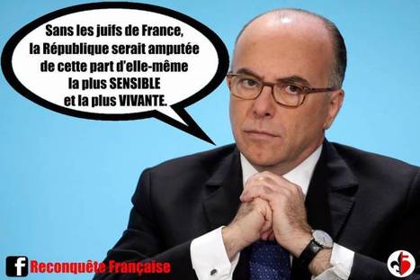 Cazeneuve: &laquo;&nbsp;Les juifs de France&nbsp;&raquo; sont la &laquo;&nbsp;part la plus sensible et la plus vivante de la R&eacute;publique&nbsp;&raquo; | ACTUALIT&Eacute; | Scoop.it
