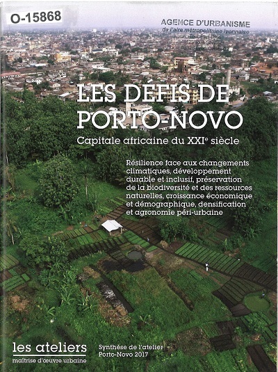 Les Défis de Porto-Novo : synthèse de l'atelier. | Veille UrbaLyon : Aménagement urbain et planification urbaine en Afrique et en Asie | Scoop.it