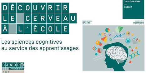 "Découvrir le cerveau à l'école, les sciences cognitives au ..." @reseau_canope | TUICnumérique | Scoop.it