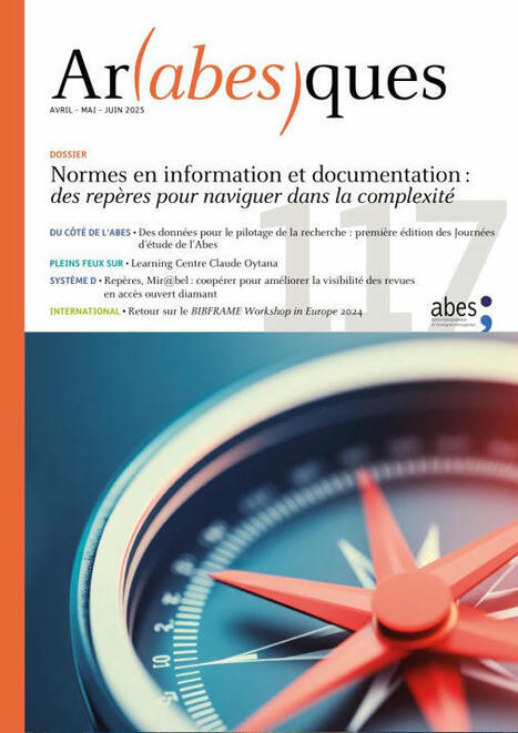 Arabesques n°117 | InfoDoc - Information Scientifique Technique | Scoop.it