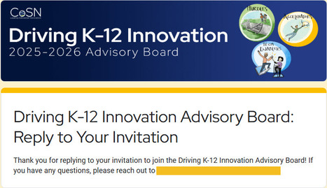 CoSN Driving K-12 Innovation 2025-26 Advisory Board | EdTech: The New Normal | Scoop.it
