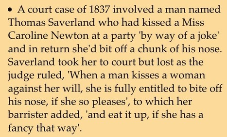 Court case from 1837, involving an unwanted kiss & a bitten nose | Herstory | Scoop.it