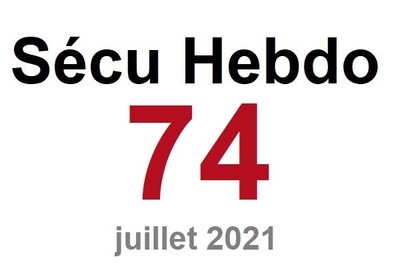 Sécu Hebdo n°74 du 31 juillet 2021