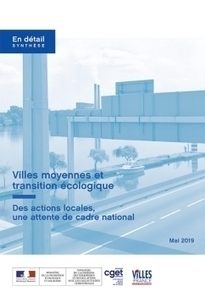 Villes moyennes et transition écologique - Des actions locales, une attente de cadre national - CGET | Biodiversité | Scoop.it