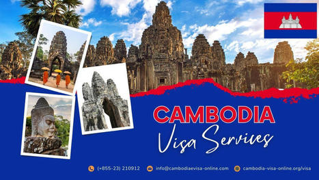 Cambodia Visa Fast Services | Cambodian Visa Application | Scoop.it