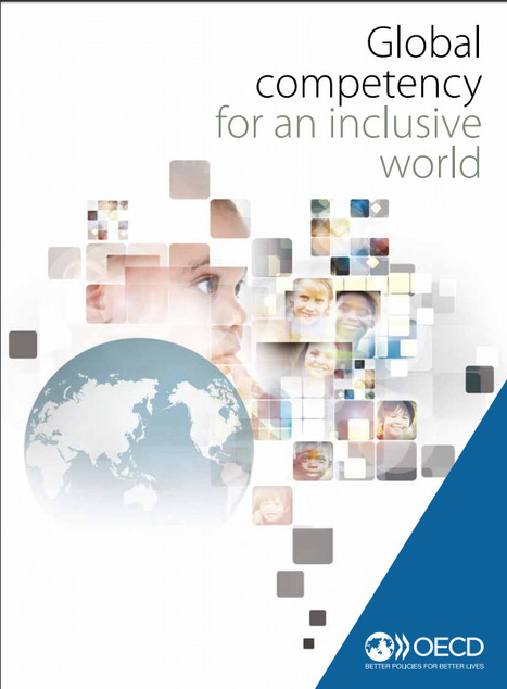 Global Competency for an inclusive World - OECD report | iGeneration - 21st Century Education (Pedagogy & Digital Innovation) | Scoop.it