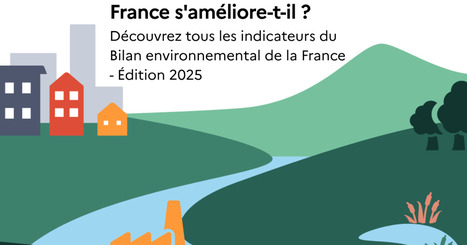 L&rsquo;environnement en France s&rsquo;am&eacute;liore-t-il? | Environnement : Politiques Publiques et Strat&eacute;gie | Scoop.it