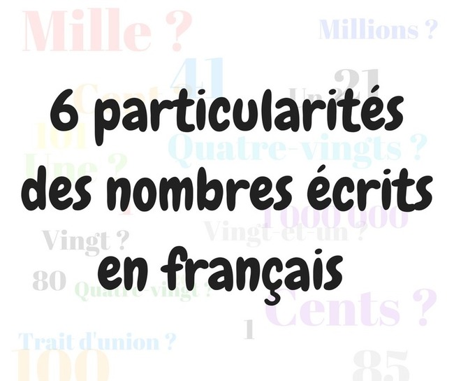 6 particularit&eacute;s des nombres &eacute;crits en fran&ccedil;ais &ndash; | POURQUOI PAS... EN FRAN&Ccedil;AIS ? | Scoop.it