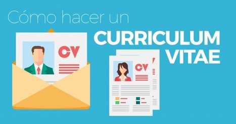 Cómo hacer un curriculum vitae perfecto | TIC & Educación | Scoop.it