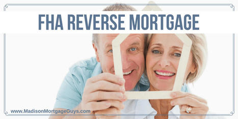 FHA Reverse Mortgage Wisconsin, Illinois, Minnesota and Florida | Best  Pro-Age Boomers Scoops | Scoop.it