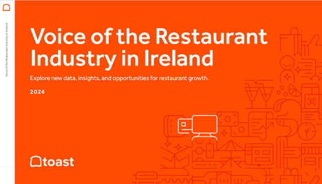 Toast: Voice of the Restaurant Industry in Ireland  | Industry Sector | Scoop.it