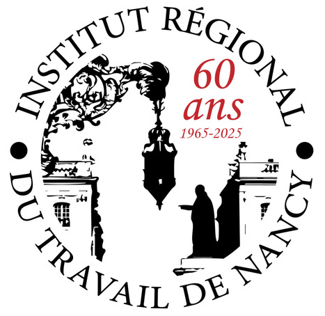 Retour sur les 60 ans de l’Institut Régional du Travail de Nancy (IRT) | veille territoriale | Scoop.it