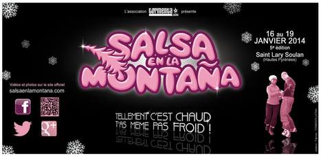 Salsa en la Montana à Saint Lary Soulan du 16 au 19 janvier 2014 | Vallées d'Aure & Louron - Pyrénées | Scoop.it