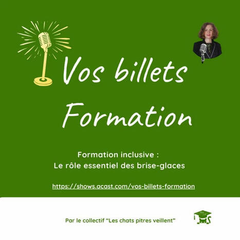 Formation inclusive : Le r&ocirc;le essentiel des brise-glaces | Veille sur les innovations en formation | Scoop.it