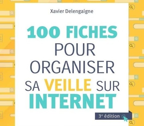 100 fiches pour organiser sa veille sur Internet | TICE et langues | Scoop.it