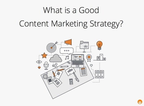 How to Build a Good Content Marketing Strategy? | Outbrain.com | Public Relations & Social Marketing Insight | Scoop.it