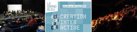 27.05.2015 - Débat : Pratiques numériques dans la création artistique pour la jeunesse - Le Grand Bleu | Digital #MediaArt(s) Numérique(s) | Scoop.it