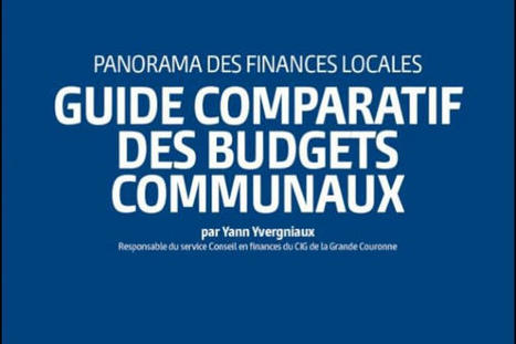 Guide comparatif des budgets communaux, &agrave; consulter sans mod&eacute;ration | Veille juridique du CDG13 | Scoop.it