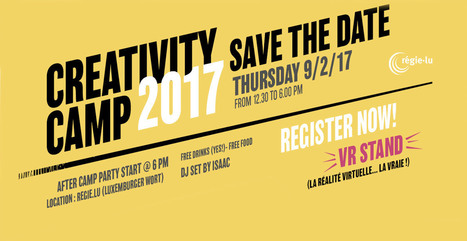 Creativity Camp 2017 - 9/2/17 | #Creativity #Luxembourg #Europe | Luxembourg (Europe) | Scoop.it