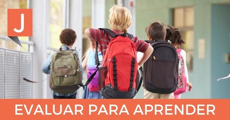 Evaluar para aprender o los 7 grandes retos de la evaluación | TIC & Educación | Scoop.it