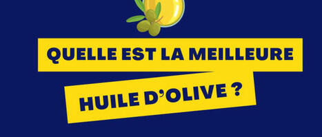VIDÉO. Des contaminants dans les huiles d'olive ? | Toxique, soyons vigilant ! | Scoop.it