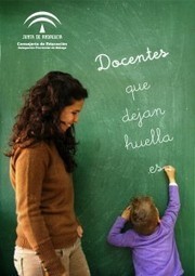 Docentes que dejan huella, iniciativa de Educación de Málaga | rincóndeaula | Scoop.it