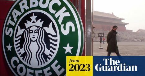 China overtakes US as branded coffee shop capital of the world | Starbucks | The Guardian | Chinese Travellers | Scoop.it