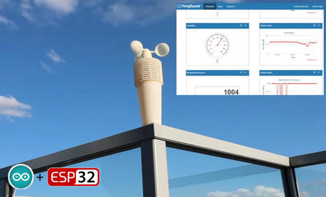 Sencilla estación meteorológica con ESP32 conectada a Thingspeak | tecno4 | Scoop.it