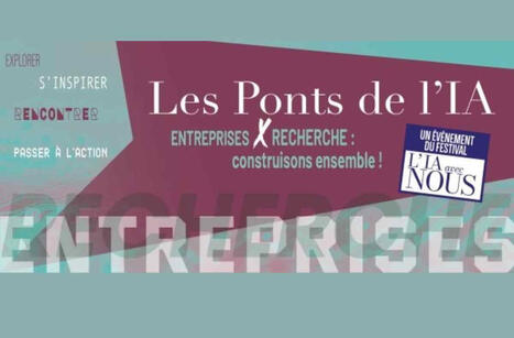 Lille &bull; 16 juin 2026 &bull; Les Ponts de l&rsquo;IA &agrave; Lille : entreprises et recherche, construisons ensemble | Tertiaire &agrave; forte valeur ajout&eacute;e | Scoop.it