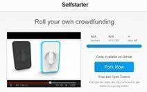 Selfstarter : une plateforme open source pour faire du crowdfunding | Libre de faire, Faire Libre | Scoop.it