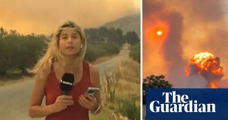 Greek wildfires: moment ammo depot explodes caught on live TV broadcasts - video | World news | The Guardian | Agents of Behemoth | Scoop.it