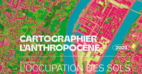 L'occupation des sols, on s'en occupe ensemble ? Portail IGN | Biodiversité | Scoop.it