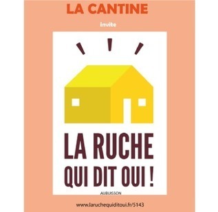 La Ruche qui dit Oui! Aubuisson <br/>Vendredi 18 Septembre 2015 à La Cantine Toulouse | La lettre de Toulouse | Scoop.it