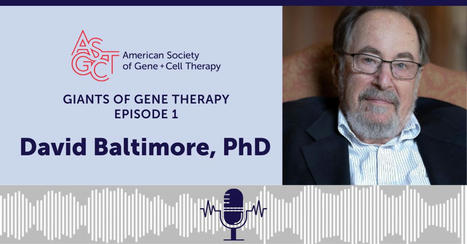 American Society of Gene & Cell Therapy on LinkedIn: #podcast #cgt #genetherapy #celltherapy | History of Immunology | Scoop.it