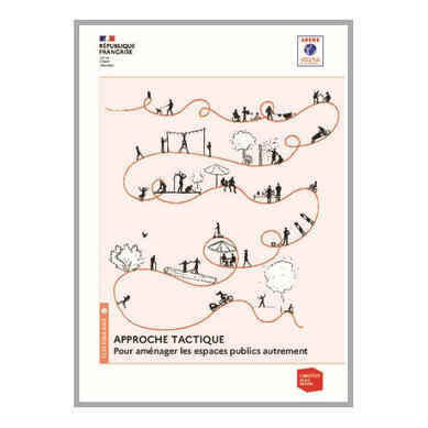 Approche tactique : pour aménager les espaces publics autrement - ADEME | Aménagement durable | Scoop.it