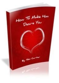 How To Make Him Desire You Alex Carter eBook PDF Free Download | Ebooks & Books (PDF Free Download) | Scoop.it