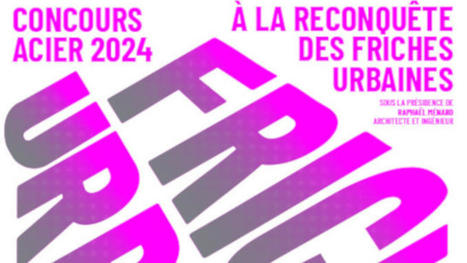 Concours Acier 2024, Reconquête des friches urbaines | Chroniques d'architecture | La SELECTION du Web | CAUE des Vosges - www.caue88.com | Scoop.it