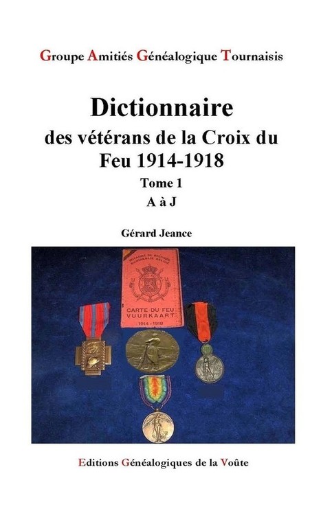 Dictionnaire des Vétérans de la Croix du Feu 1914-1918 Tome 1 & Tome 2 - Le blog de Généalogie-Magazine | Autour du Centenaire 14-18 | Scoop.it